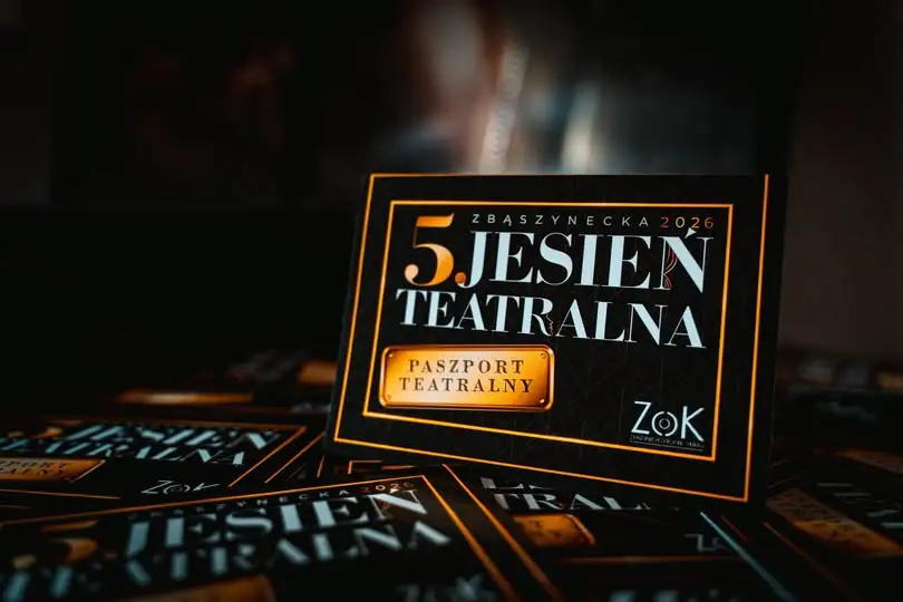 Zbąszynek: Paszport teatralny dostępny codziennie w Sekretariacie ZOK
