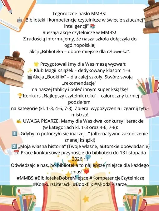 Biblioteka szkolna zaprasza do udziału w nowych akcjach czytelniczych
