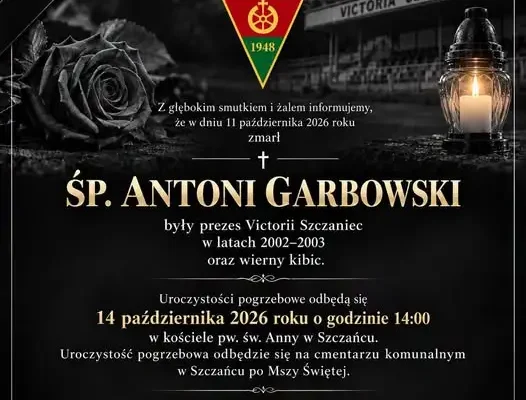 Zmarł Antoni Garbowski, były prezes Victorii Szczaniec
