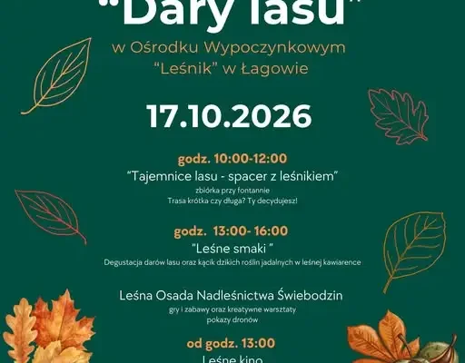 Jesienny Piknik „Dary Lasu” w Łagowie – 17 października w Ośrodku „Leśnik”